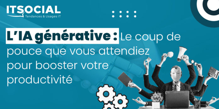 IA generative coup de pouce productivite
